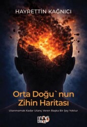 Orta Doğu`nun Zihin Haritası - Tilki Kitap