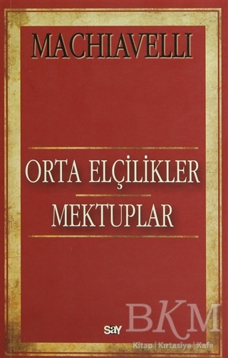 Orta Elçilikler - Mektuplar - Say Yayınları