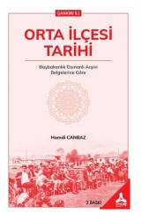 Orta İlçesi Tarihi - Sonçağ Yayınları