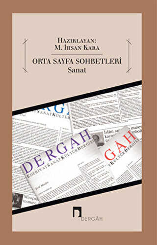 Orta Sayfa Sohbetleri - Sanat - Dergah Yayınları