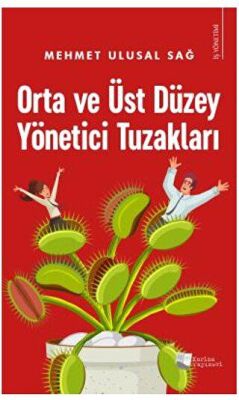 Orta ve Üst Düzey Yönetici Tuzakları - 1