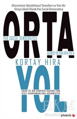 Orta Yol - Phoenix Yayınevi