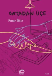 Ortadan Üçe - İletişim Yayınevi