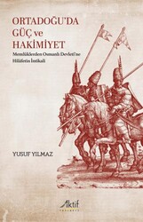 Ortadoğu’da Güç ve Hakimiyet - Aktif Yayınevi