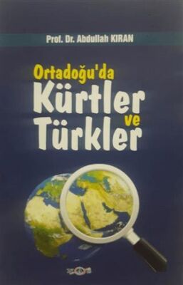 Ortadoğu`da Kürtler ve Türkler - 1