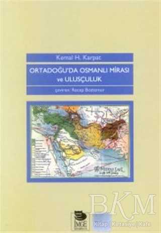 Ortadoğu`da Osmanlı Mirası ve Ulusçuluk