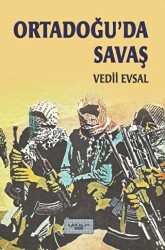 Ortadoğu’da Savaş - İyidüşün Yayınları