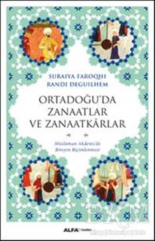 Ortadoğu’da Zanaatlar ve Zanaatkarlar - 1