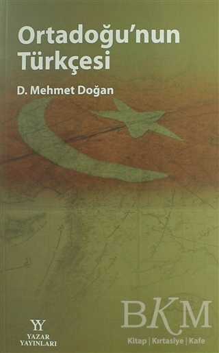 Ortadoğu`nun Türkçesi - Yazar Yayınları