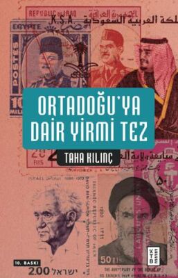 Ortadoğu`ya Dair Yirmi Tez kapağı