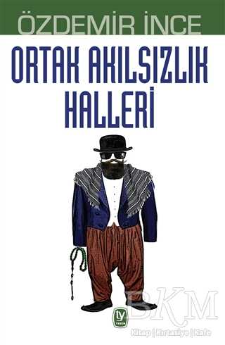 Ortak Akılsızlık Halleri - Tekin Yayınevi