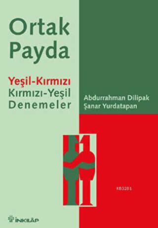 Ortak Payda Yeşil-Kırmızı Kırmızı-Yeşil Denemeler - İnkılap Kitabevi