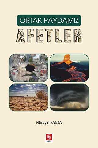 Ortak Paydamız Afetler - Ekin Basım Yayın