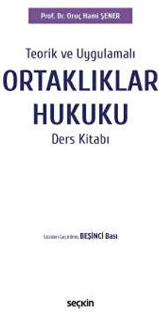Ortaklıklar Hukuku Ders Kitabı - Seçkin Yayıncılık