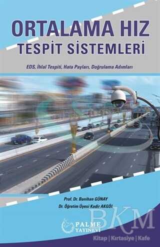Ortalama Hız Tespit Sistemleri - Palme Yayıncılık