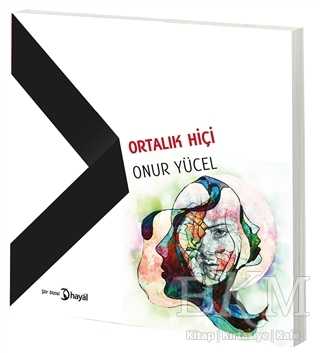 Ortalık Hiçi - Hayal Yayınları