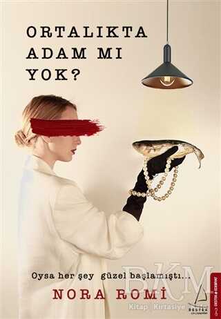 Ortalıkta Adam mı Yok? - Destek Yayınları