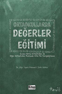 Kitap Dünyası Yayınları Ortaokullarda Değerler Eğitimi - 1