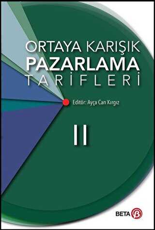 Ortaya Karışık Pazarlama Tarifleri 2 - Beta Yayınevi