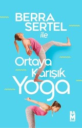 Ortaya Karışık Yoga - Bam Kitap