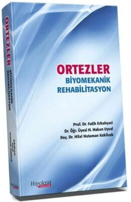 Ortezler Biyomekanik Rehabilitasyon - 1