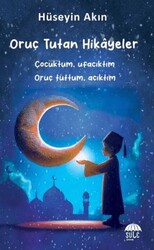 Oruç Tutan Hikayeler - Şule Yayınları
