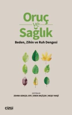 Oruç ve Sağlık Beden, Zihin ve Ruh Dengesi - 1