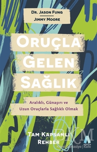 Oruçla Gelen Sağlık - Aganta Yayınları