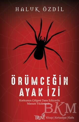 Örümceğin Ayak İzi - Truva Yayınları