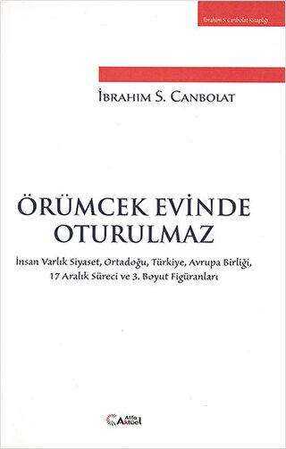 Örümcek Evinde Oturulmaz - Alfa Aktüel Yayınları