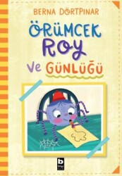 Örümcek Roy ve Günlüğü - Bilgi Yayınevi