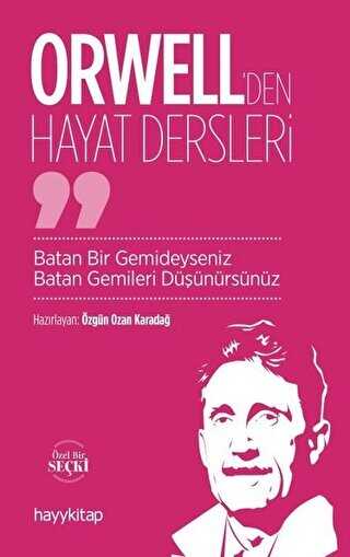 Orwell`den Hayat Dersleri