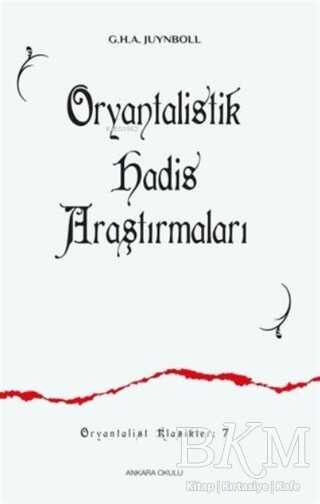 Oryantalistik Hadis Araştırmaları - 1