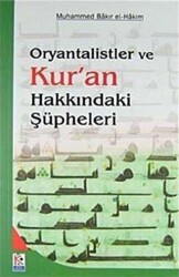 Oryantalistler ve Kur`an Hakkındaki Şüpheleri - Beyaz Karınca Yayınları