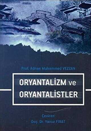 Oryantalizm ve Oryantalistler - Kimlik Yayınları