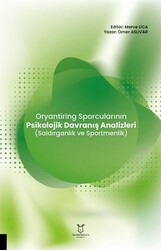 Oryantiring Sporcularının Psikolojik Davranış Analizleri Saldırganlık ve Sportmenlik - Akademisyen Kitabevi