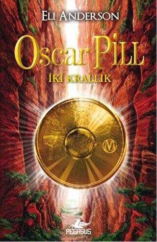 Oscar Pill - İki Krallık - Pegasus Çocuk Yayınları