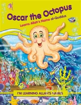 Oscar the Octopus Learns Allah`s Name Al Quddus