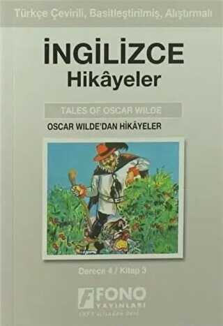Oscar Wilde`dan Hikayeler derece 4-C - Fono Yayınları
