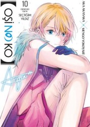 Oşi No Ko 10. Cilt - Gerekli Şeyler Yayıncılık