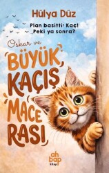 Oskar ve Büyük Kaçış Macerası - Ahbap Kitap