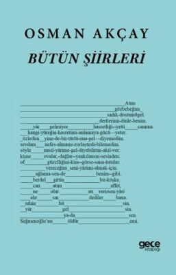 Osman Akçay Bütün Şiirleri - 1