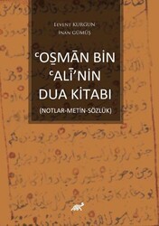 Osman Bin Alî’nin Dua Kitabı - Paradigma Akademi Yayınları