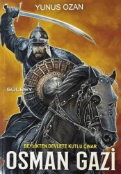 Osman Gazi - Gülbey Yayınları