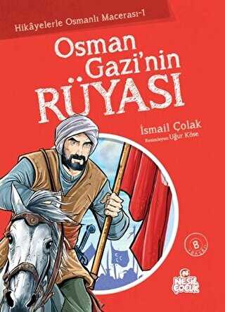 Osman Gazi’nin Rüyası - Nesil Çocuk Yayınları