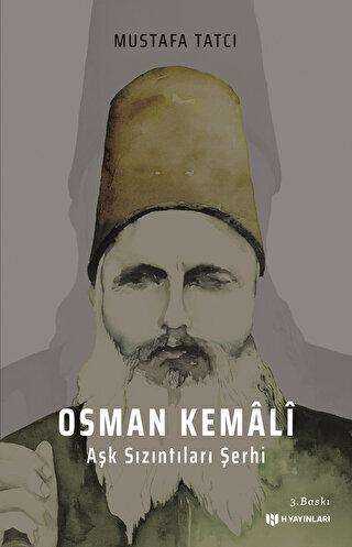 Osman Kemali Aşk Sızıntıları Şerhi