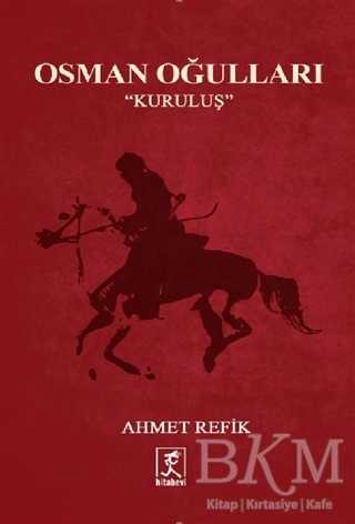 Osman Oğulları - Kuruluş - Hitabevi Yayınları