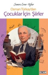 Osman Türkay`dan Çocuklar İçin Şiir - Ozan Yayıncılık
