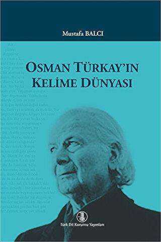 Osman Türkay`ın Kelime Dünyası