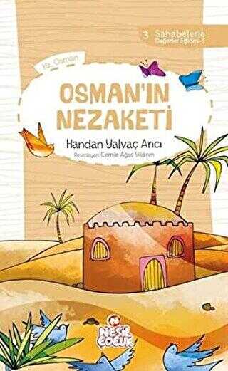 Osman`ın Nezaketi - Nesil Çocuk Yayınları